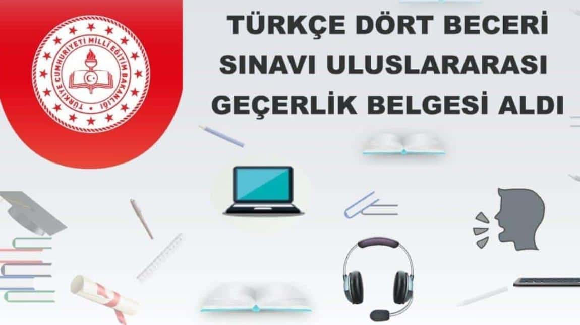 MEB'in Türkçe Dört Beceri Sınavı Uluslararası Geçerliliğe Kavuştu
